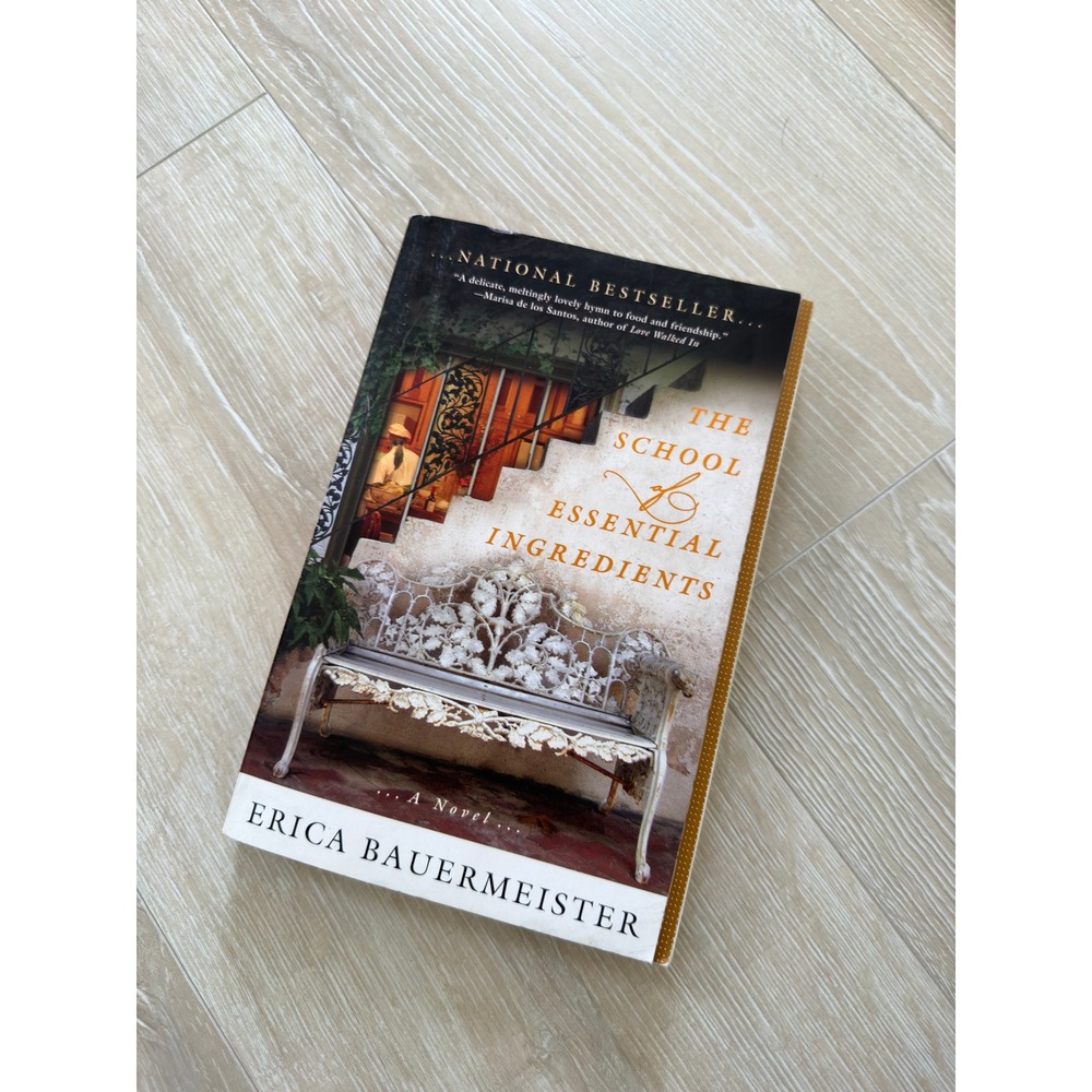 The School of Essential Ingredients Erica Bauermeister‎ Paperback Novel Fiction